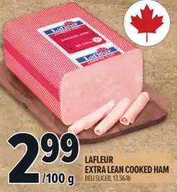 Metro LAFLEUR EXTRA LEAN COOKED HAM offer