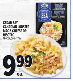 Metro CEDAR BAY CANADIAN LOBSTER MAC & CHEESE OR RISOTTO offer