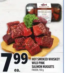 Metro HOT SMOKED WHISKEY WILD PINK SALMON NUGGETS offer