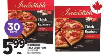 Metro IRRESISTIBLE THICK CRUST PIZZA offer