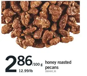 Fortinos HONEY ROASTED PECANS offer