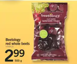 Fortinos BEETOLOGY RED WHOLE BEETS, 500 G offer