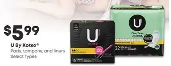 Fortinos U BY KOTEX PADS, TAMPONS, AND LINERS offer