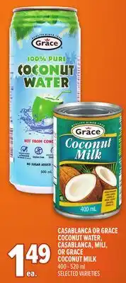 Metro CASABLANCA OR GRACE COCONUT WATER, CASABLANCA, MILI, OR GRACE COCONUT MILK offer