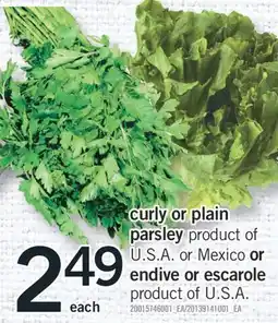 Fortinos CURLY OR PLAIN PARSLEY OR ENDIVE OR ESCAROLE offer