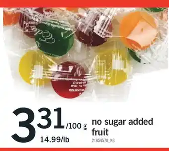 Fortinos NO SUGAR ADDED FRUIT offer