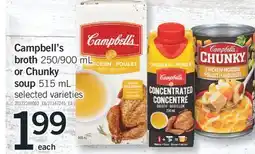 Fortinos CAMPBELL'S BROTH, 250/900 ML OR CHUNKY SOUP, 515 ML offer