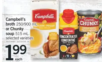 Fortinos CAMPBELL'S BROTH, 250/900 ML OR CHUNKY SOUP, 515 ML offer