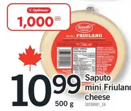 Fortinos SAPUTO MINI FRIULANO CHEESE, 500 G offer