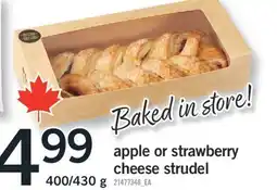 Fortinos APPLE OR STRAWBERRY CHEESE STRUDEL, 400/430 g offer