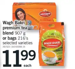 Fortinos WAGH BAKRI PREMIUM TEA BLEND, 907 G OR BAGS, 216'S offer