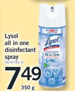 Fortinos LYSOL ALL IN ONE DISINFECTANT SPRAY, 350 g offer