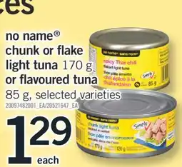 Fortinos NO NAME CHUNK OR FLAKE LIGHT TUNA 170 G OR FLAVOURED TUNA 85 G offer