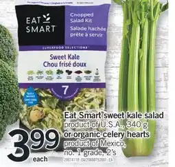 Fortinos EAT SMART SWEET KALE SALAD 340 g OR ORGANIC CELERY HEARTS 2's offer