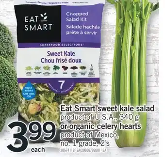 Fortinos EAT SMART SWEET KALE SALAD 340 g OR ORGANIC CELERY HEARTS 2's offer