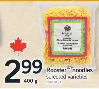 Fortinos ROOSTER NOODLES, 400 G offer