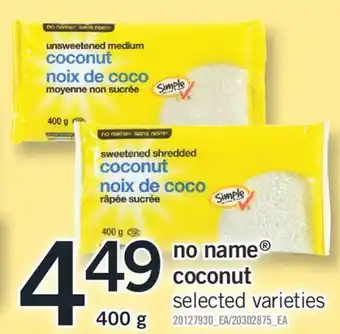 Fortinos NO NAME COCONUT, 400 G offer