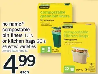 Fortinos NO NAME COMPOSTABLE BIN LINERS, 10's OR KITCHEN BAGS, 20's offer