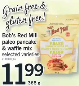 Fortinos BOB'S RED MILL PALEO PANCAKE & WAFFLE MIX, 368 G offer