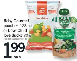 Fortinos BABY GOURMET POUCHES, 128 ML OR LOVE CHILD LOVE DUCKS, 30 G offer