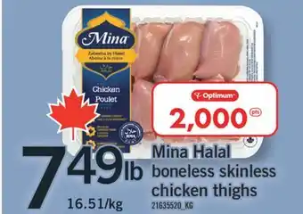 Fortinos MINA HALAL BONELESS SKINLESS CHICKEN THIGHS offer