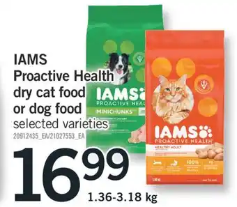 Fortinos IAMS PROACTIVE HEALTH PROACTIVE HEALTH DRY CAT FOOD OR DOG FOOD, 1.36-3.18 kg offer