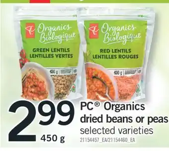 Fortinos PC ORGANICS DRIED BEANS OR PEAS, 450 G offer