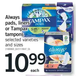 Fortinos ALWAYS PADS, LINERS OR TAMPAX TAMPONS offer