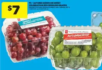 Real Canadian Superstore PC AUTUMN GREEN OR SWEET CELEBRATION RED SEEDLESS GRAPES, 907 G offer