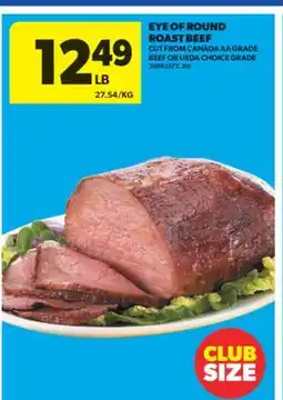 Real Canadian Superstore EYE OF ROUND ROAST BEEF offer