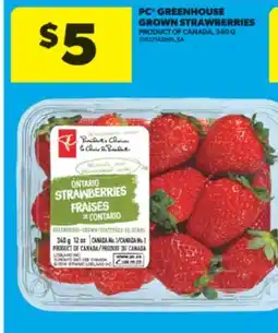 Real Canadian Superstore PC GREENHOUSE GROWN STRAWBERRIES, 340 G offer