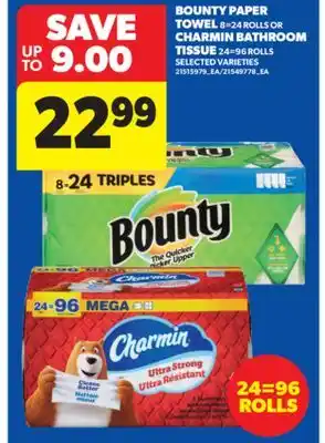 Real Canadian Superstore BOUNTY PAPER TOWEL 8 = 24 ROLLS OR CHARMIN BATHROOM TISSUE 24 = 96 ROLLS offer