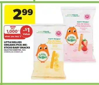 Real Canadian Superstore LITTLE BELLIES ORGANIC PICK-ME-STICKS BABY SNACKS offer