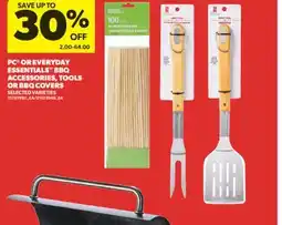 Real Canadian Superstore PC OR EVERYDAY ESSENTIALS BBQ ACCESSORIES, TOOLS OR BBQ COVERS offer