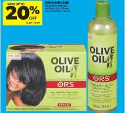 Real Canadian Superstore ORS HAIR CARE, 64-454 G, 207-370 ML offer