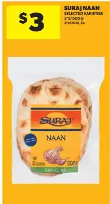 Real Canadian Superstore SURAJ NAAN, 5' S/500 G offer