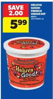 Real Canadian Superstore HELUVA GOOD! FRENCH ONION DIP, 680 G offer