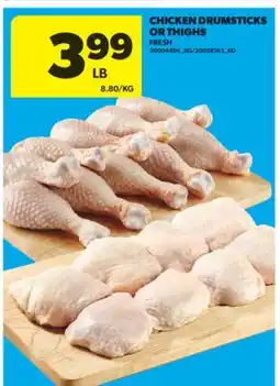 Real Canadian Superstore CHICKEN DRUMSTICKS OR THIGHS offer