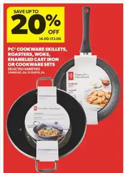 Real Canadian Superstore PC COOKWARE SKILLETS, ROASTERS, WOKS, ENAMELED CAST IRON OR COOKWARE SETS offer