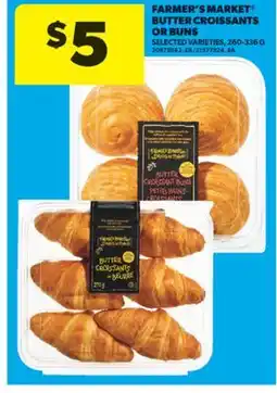 Real Canadian Superstore FARMER'S MARKET BUTTER CROISSANTS OR BUNS, 260-336 G offer