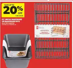 Real Canadian Superstore PC METAL BAKEWARE OR BAKEWARE SETS offer