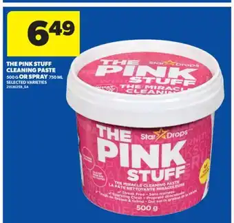 Real Canadian Superstore THE PINK STUFF CLEANING PASTE, 500 G OR SPRAY, 750 ML offer