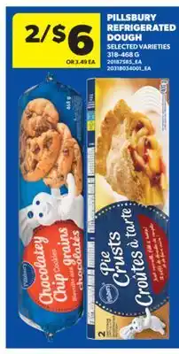 Real Canadian Superstore PILLSBURY REFRIGERATED DOUGH, 318-468 G offer