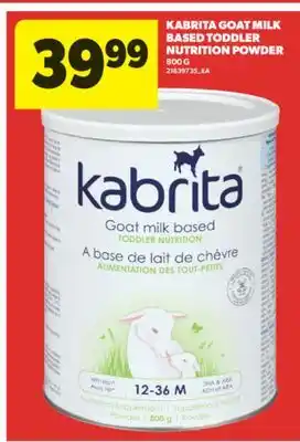 Real Canadian Superstore KABRITA GOAT MILK BASED TODDLER NUTRITION POWDER, 800 G offer