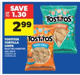 Real Canadian Superstore TOSTITOS TORTILLA CHIPS, 205-295 G offer