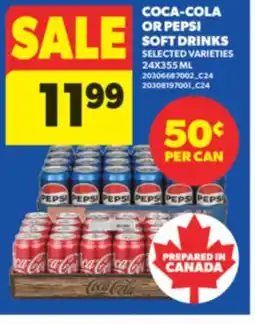 Real Canadian Superstore COCA-COLA OR PEPSI SOFT DRINKS, 24X355 ML offer