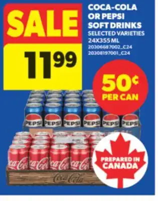 Real Canadian Superstore COCA-COLA OR PEPSI SOFT DRINKS, 24X355 ML offer