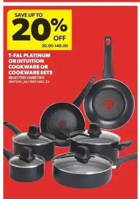 Real Canadian Superstore T-FAL PLATINUM OR INTUITION COOKWARE OR COOKWARE SETS offer