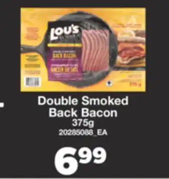 Real Canadian Superstore DOUBLE SMOKED BACK BACON, 375G offer