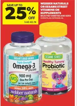 Real Canadian Superstore WEBBER NATURALS OR SESAME STREET VITAMINS OR SUPPLEMENTS offer